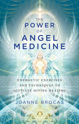 Power of Angel Medicine