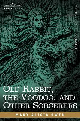 Old Rabbit, the Voodoo, and Other Sorcerers