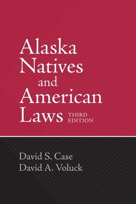 Alaska Natives and American Laws