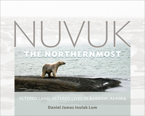 Nuvuk, the Northernmost