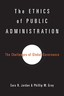 The Ethics of Public Administration