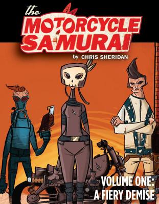 Motorcycle Samurai Volume 1: A Fiery Demise