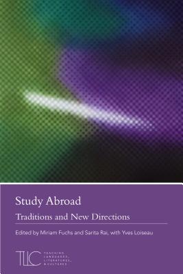 Study Abroad: Traditions and New Directions