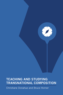 Teaching and Studying Transnational Composition