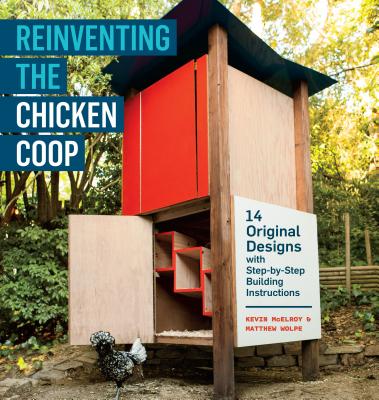 Reinventing the Chicken Coop