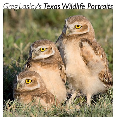 Greg Lasley's Texas Wildlife Portraits