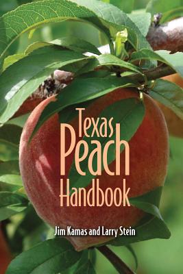 Texas Peach Handbook