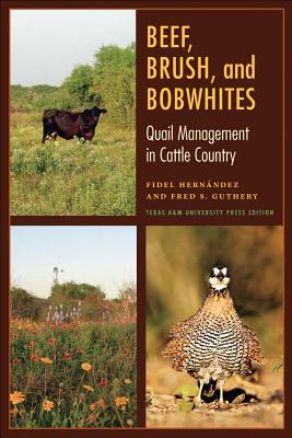 Beef, Brush, and Bobwhites