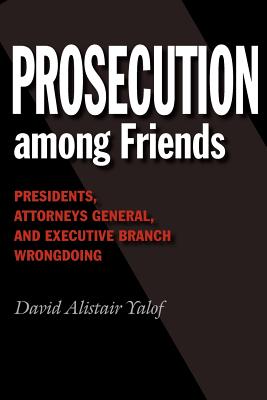 Prosecution among Friends