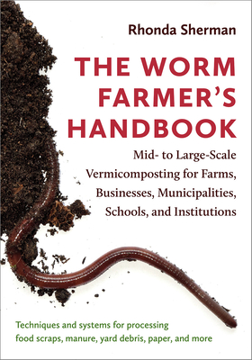 The Worm Farmer's Handbook