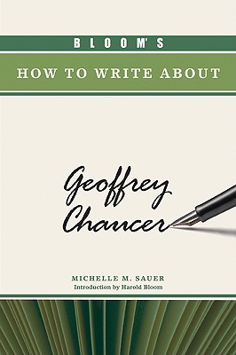 Bloom's How to Write About Geoffrey Chaucer