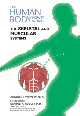 The Skeletal and Muscular Systems