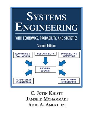 Systems Engineering with Economics, Probability and Statistics