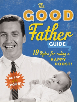 The Good Father Guide