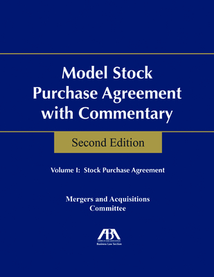 Model Stock Purchase Agreement with Commentary, Second