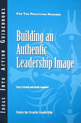 Building an Authentic Leadership Image