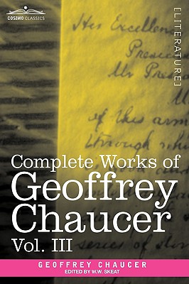 Complete Works of Geoffrey Chaucer, Vol. III