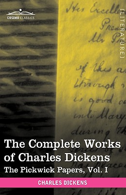 The Complete Works of Charles Dickens (in 30 Volumes, Illustrated)