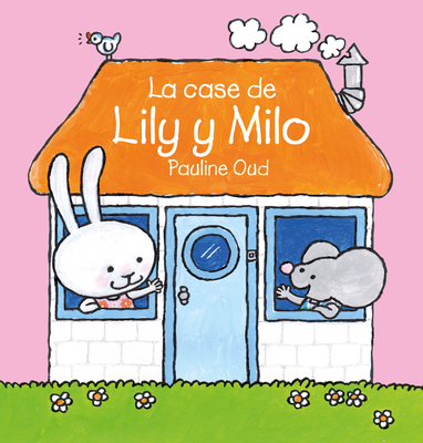 La casa de Lily y Milo