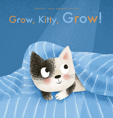 Grow, Kitty, Grow!