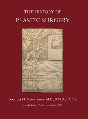 The History of Plastic Surgery - Much More Than Skin Deep