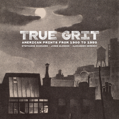 True Grit - American Prints from 1900 to 1950