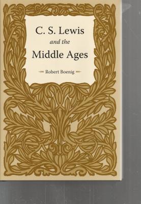 C. S. Lewis and the Middle Ages