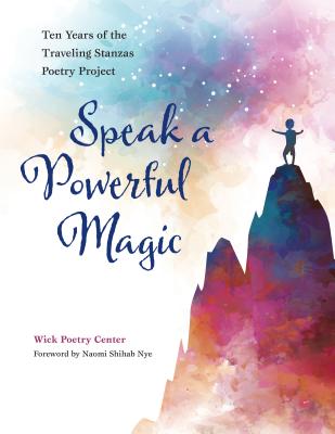 Speak a Powerful Magic