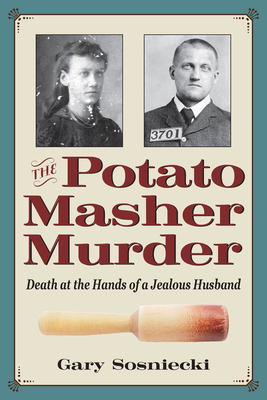 The Potato Masher Murder