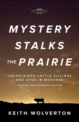 Mystery Stalks the Prairie