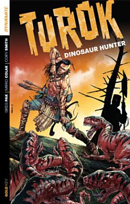 Turok: Dinosaur Hunter Volume 1