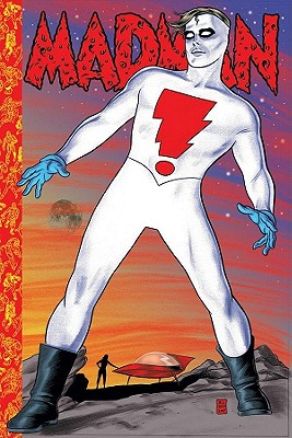 Madman Atomic Comics Volume 2: Electric Allegories!