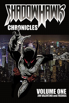 Shadowhawk Chronicles Volume 1