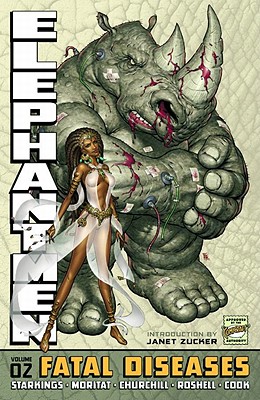 Elephantmen Volume 2: Fatal Diseases (Revised & Expanded Edition)