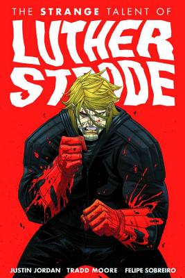 Luther Strode Volume 1