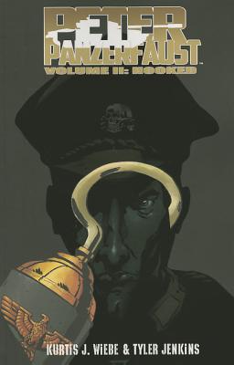 Peter Panzerfaust Volume 2: Hooked