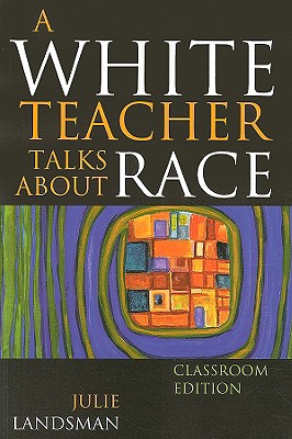 A White Teacher Talks about Race