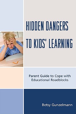 Hidden Dangers to Kids' Learning