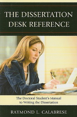 The Dissertation Desk Reference