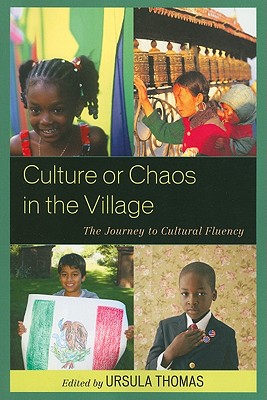 Culture or Chaos in the Village