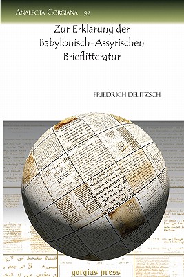 Zur Erklarung der Babylonisch-Assyrischen Brieflitteratur