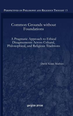 Common Grounds without Foundations