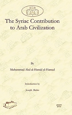 The Syriac Contribution to Arab Civilization