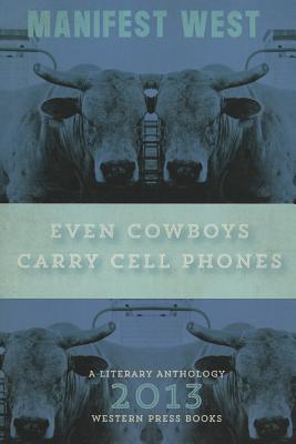 Even Cowboys Carry Cell Phones