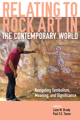 Relating to Rock Art in the Contemporary World