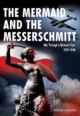 The Mermaid and the Messerschmitt