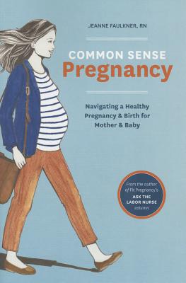 Common Sense Pregnancy