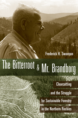 The Bitterroot and Mr. Brandborg