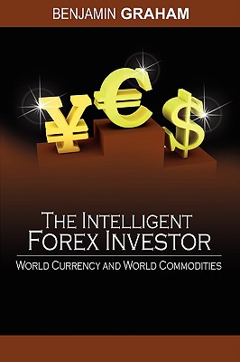 The Intelligent Forex Investor