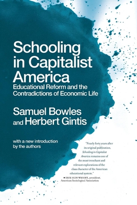 Schooling In Capitalist America